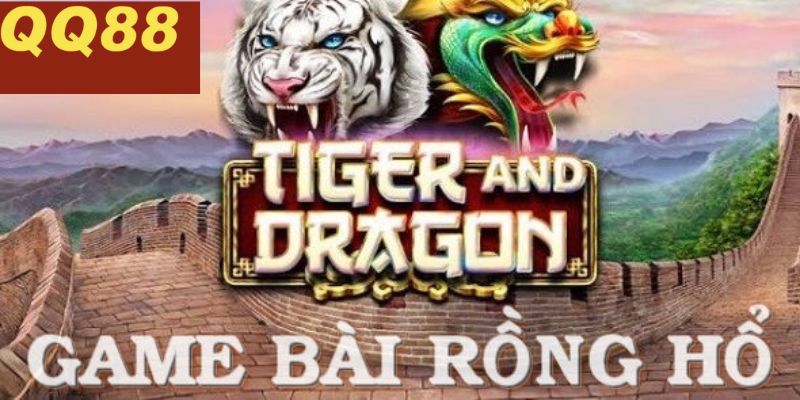 Ưu điểm khi tham gia rồng hổ tại sảnh game QQ88